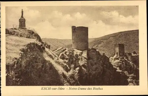 Ak Esch sur Sûr Esch an der Sauer Luxemburg, Notre Dame des Roches