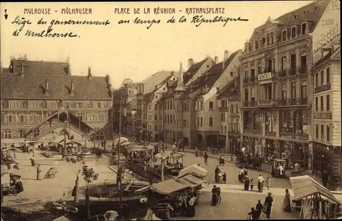 Ak Mulhouse Mülhausen Elsass Haut Rhin, Place de la Reunion, Rathausplatz