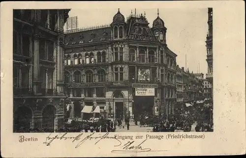 Ak Berlin Mitte, Eingang zur Passage in der Friedrichstraße, Passanten