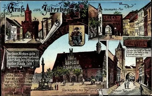 Ak Jüterbog in Brandenburg, Dammtor, Neumarkttor, Wappen, Marktplatz, Rathaus, Zinnaer Tor