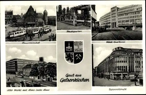 Wappen Ak Gelsenkirchen, Hauptbahnhof, Sparkasse, Hans Sachs Haus, Stadtgarten, Alter Markt