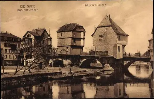 Ak Bad Kreuznach in Rheinland Pfalz, Brückenhäuser