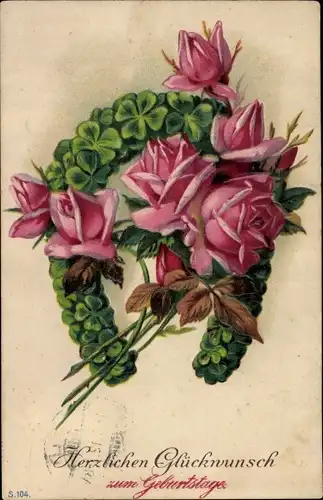 Präge Ak Glückwunsch Geburtstag, Rosen, Glücksklee, Hufeisen