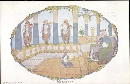 Künstler Ak Willebeek le Mair, H., Old King Cole, Little Songs of Long Ago