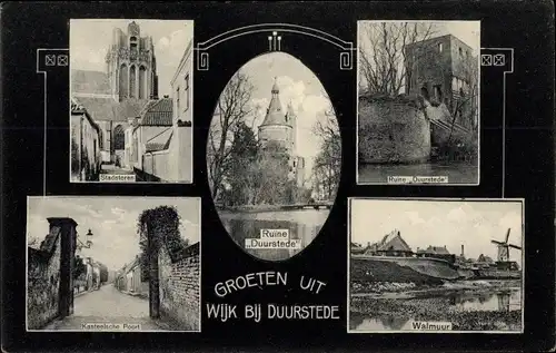 Ak Wijk bij Duurstede Utrecht, Ruine Duurstede, Walmuur, Molen, Stadstoren, Kasteelsche Poort