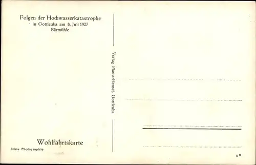 Ak Bad Gottleuba in Sachsen, Folgen der Hochwasserkatastrophe 1927, Bärmühle