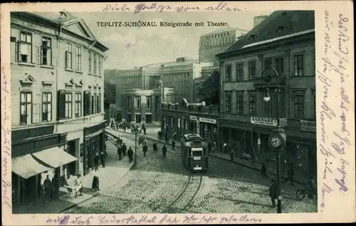 Ak Teplice Šanov Teplitz Schönau Region Aussig, Königstraße mit Theater, Zahnarzt, Straßenbahn