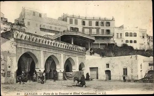 Ak Tanger Marokko, Porte de la Douane et Hotel Continental