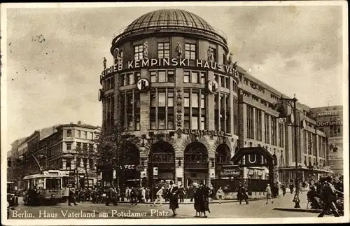 Ak Berlin Tiergarten, Kempinski Haus Vaterland am Potsdamer Platz, Straßenbahn 313