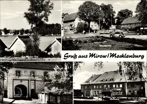 Ak Mirow in Mecklenburg, Marktplatz, Mirowsee, Bahnhof, Torhaus