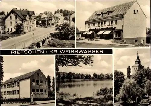 Ak Rietschen in der Oberlausitz, POS Robert Koch, Muskauer Straße, Landwarenhaus, Kirche, Teich