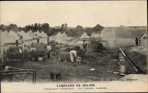 Ak Campement d'Infanterie, les Cuisines roulantes, französisches Militärlager, I WK