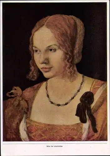 Sammelbild Malerei der Renaissance Gr. 42 Bild 48 Albrecht Dürer, Bildnis einer jungen Venezianerin