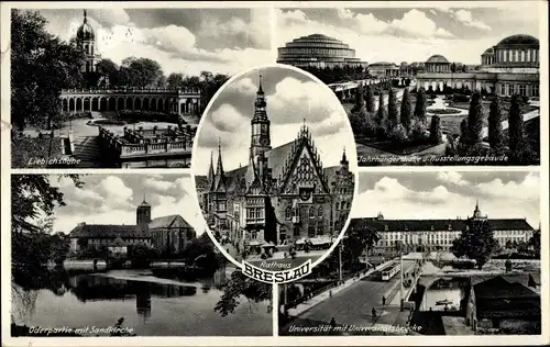Ak Wrocław Breslau Schlesien, Rathaus, Jahrhunderthalle, Universität, Sandkirche, Liebichshöhe