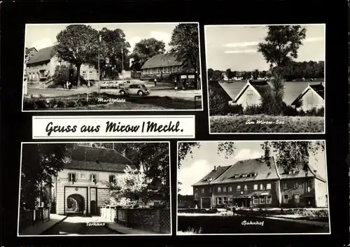 Ak Mirow Mecklenburg, Marktplatz, Mirowsee, Bahnhof, Torhaus