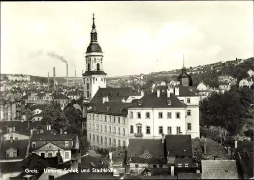 Ak Greiz im Vogtland, Unteres Schloss und Stadtkirche