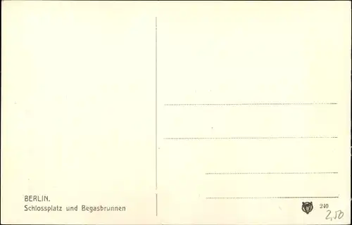 Ak Berlin Mitte, Schlossplatz, Begasbrunnen