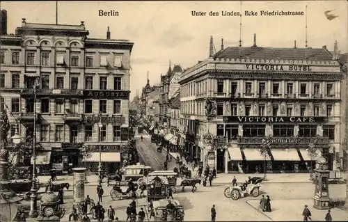 Ak Berlin Mitte, Unter den Linden Ecke Friedrichstraße, Victoria Hotel, Cafe
