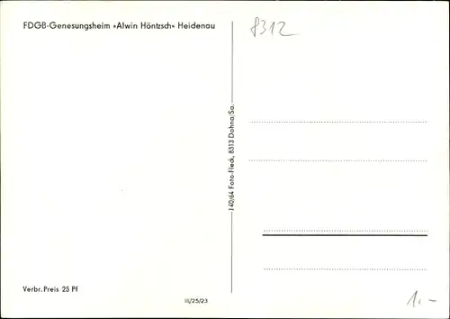 Ak Heidenau in Sachsen, FDGB Genesungsheim Alwin Höntzsch