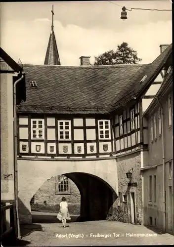 Ak Adorf im Vogtland, Freiberger Tor, Heimatmuseum