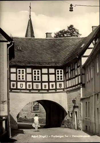 Ak Adorf im Vogtland, Freiberger Tor, Heimatmuseum