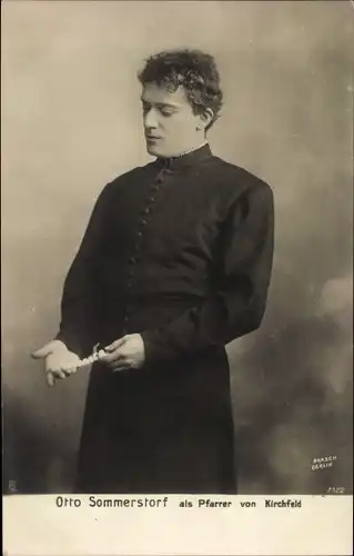 Ak Schauspieler Otto Sommerstorff als Pfarrer von Kirchfeld