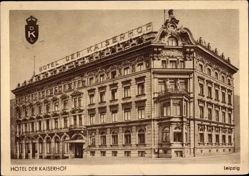 Ak Leipzig in Sachsen, Hotel Der Kaiserhof