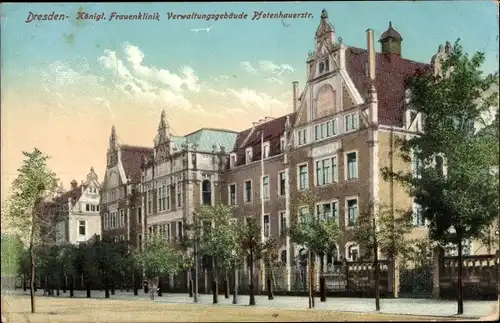 Ak Dresden Altstadt Johannstadt, Königl. Frauenklinik, Verwaltungsgebäude, Pfotenhauerstraße