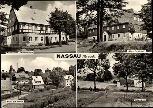 Ak Nassau Frauenstein im Erzgebirge, Historisches Fachwerkhaus, Blick zur Schule, Altes Forsthaus