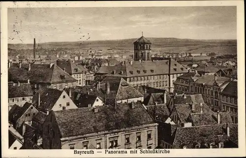 Ak Bayreuth Mittelfranken, Blick auf die Stadt und die Schlosskirche