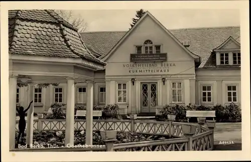 Ak Bad Berka im Weimarer Land Thüringen, Goethebrunnen, Kurmittelhaus