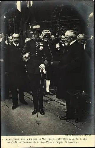 Ak Paris, König Alfons XIII. von Spanien, 31 Mai 1905, Emile Loubet, Notre Dame