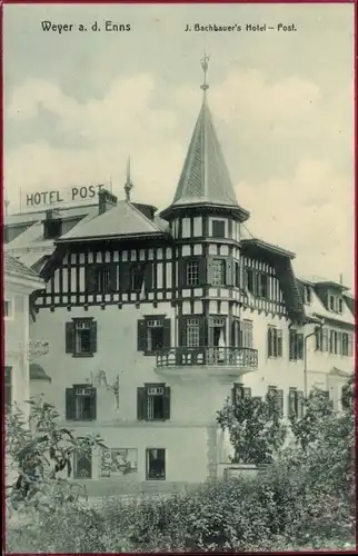 Ak Weyer in Oberösterreich, J. Bachhauer's Hotel-Post