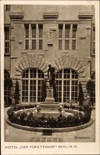 Ak Berlin Tiergarten, Hotel Der Fürstenhof am Potsdamer Platz, Brunnen