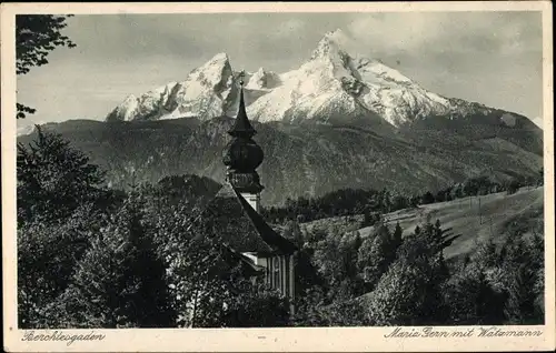 Ak Berchtesgaden in Oberbayern, Maria Gern mit Watzmann