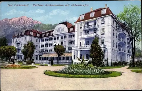 Ak Bad Reichenhall in Oberbayern, Kurhaus Axelmannstein mit Hohenstaufen