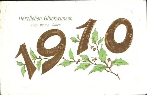 Präge Ak Glückwunsch Neujahr 1910, Stechpalme