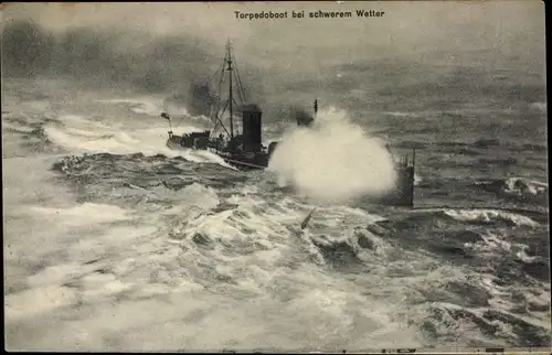 Ak Deutsches Kriegsschiff, Torpedoboot bei schwerem Wetter, Kaiserliche Marine