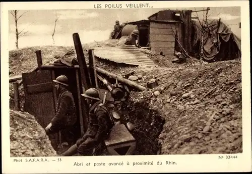 Ak Les Poilus veillent, Abri et poste avancé a proximité du Rhin, 2. WK