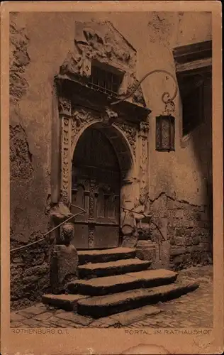 Ak Rothenburg ob der Tauber Mittelfranken, Portal im Rathaushof