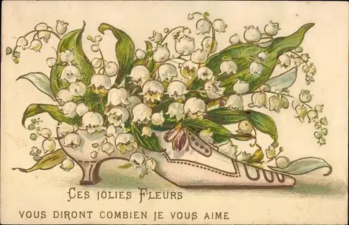 Litho Les jolies fleurs vous diront combien je vous aime, Damenschuh mit Maiglöckchen