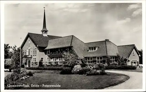 Ak Eelde Paterswolde Drenthe Niederlande, Gemeentehuis