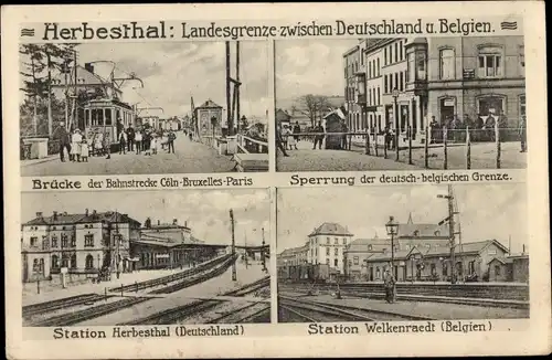 Ak Herbesthal Lontzen Wallonien Lüttich, Brücke, Station Welkenraedt, Deutsch Belgische Landesgrenze