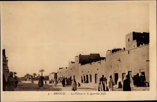 Ak Erfoud Marokko, Le Village et le Quartier Juifs