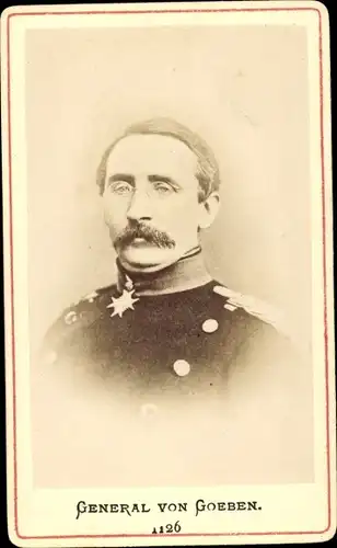 CdV August Karl von Goeben, Preußischer General der Infanterie, Portrait in Uniform, Orden