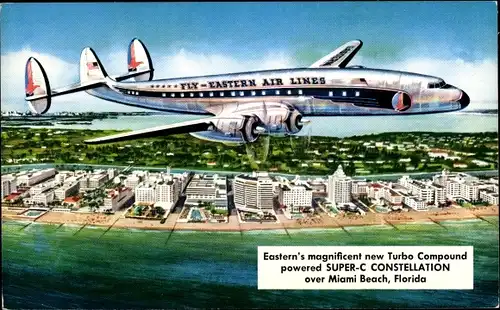 Ak Miami Beach Florida USA, Passagierflugzeug, Fly Eastern Airlines, Super C Constellation