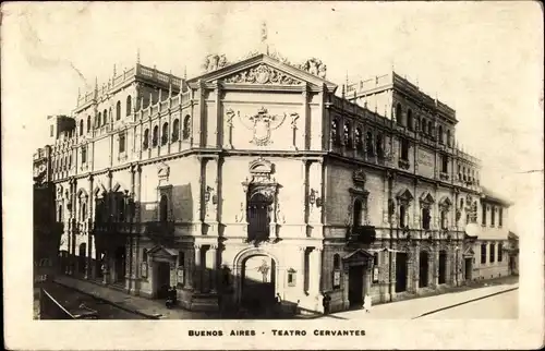 Ak Buenos Aires Argentinien, Teatro Cervantes, Außenansicht des Theaters