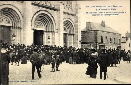 Ak Nantes Loire Atlantique, Les Inventaires 1906, St. Donatien, Les Catholiques