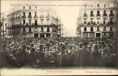 Ak Nantes Loire Atlantique, Manifestations 1906, La foule place Saint Pierre