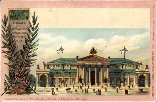 Litho München Bayern, II. Kraft- und Arbeitsmaschinen Ausstellung 1898, Hauptportal